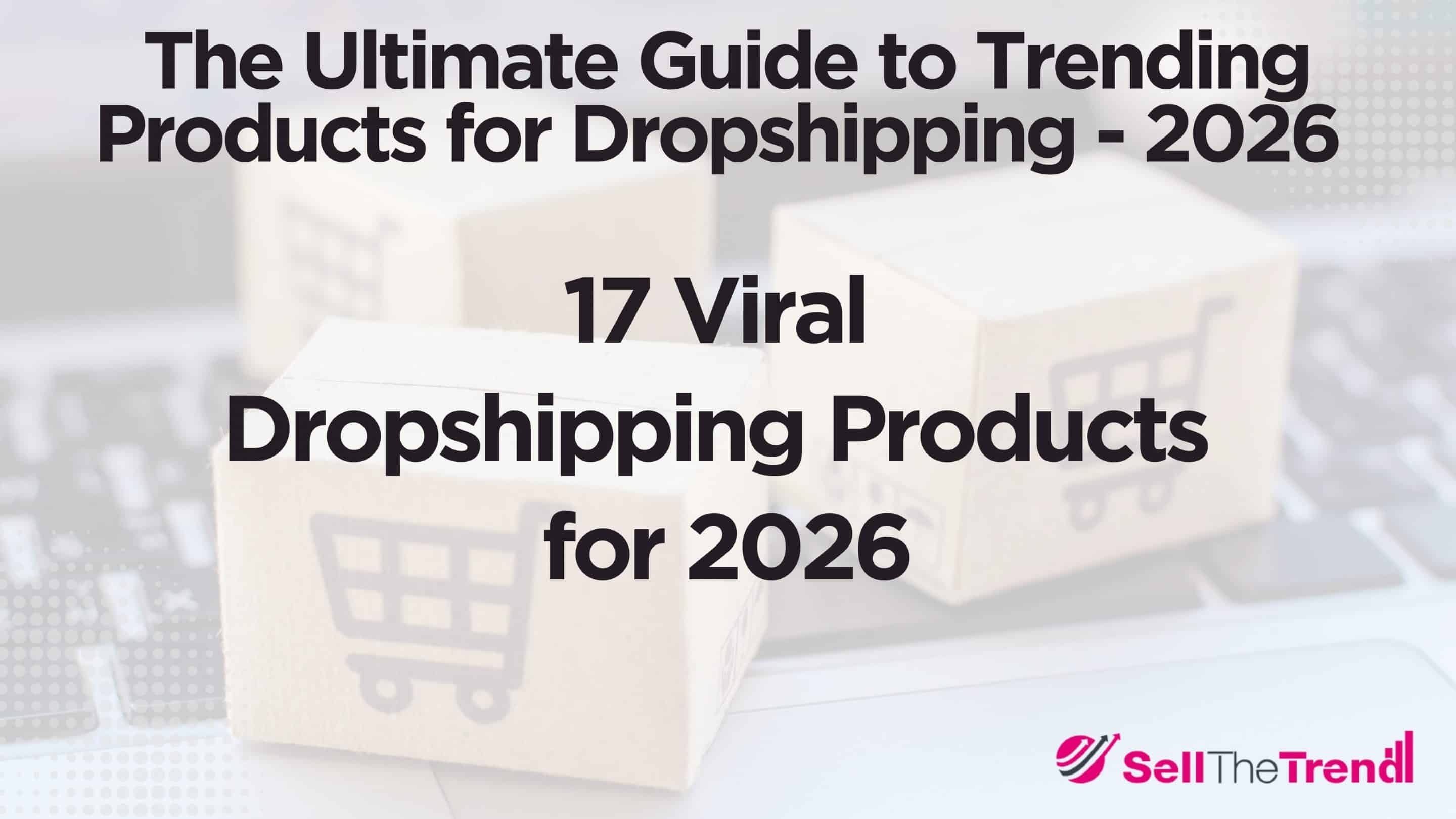 Dropshipping In 2026: The Essential Guide To Getting Started