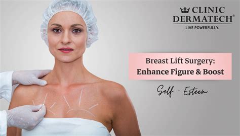 Breast Lift And Breast Augmentation