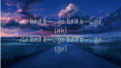 Go Bad B Go Bad B Go