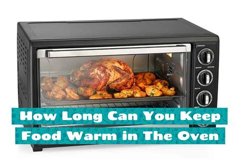 How Hot Is Keep Warm On Oven