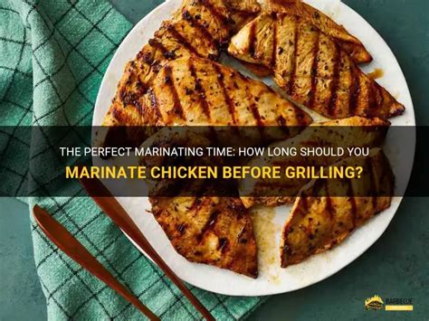 How Long Can You Marinate Chicken