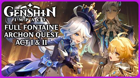 How Long Is Fontaine Archon Quest