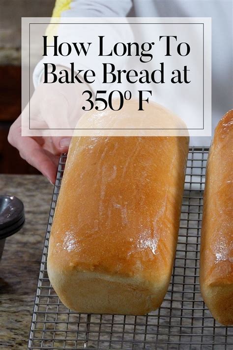 How Long To Bake Bread