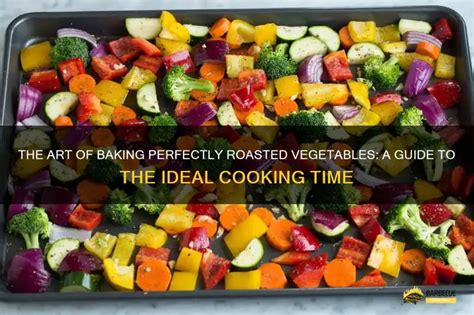 How Long To Bake Vegetables