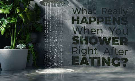 Is It Okay To Shower After Eating