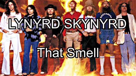 That Smell Lynyrd Skynyrd