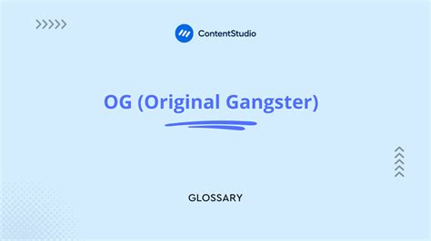 What Does Og Stand For