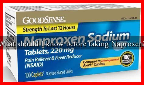 When To Avoid Naproxen