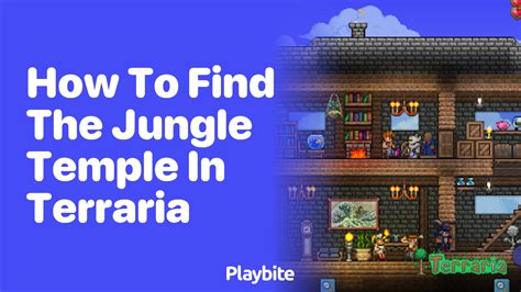 Where To Find Jungle Temple Terraria