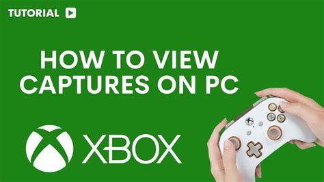 Where To See Xbox Captures On Pc